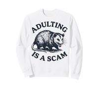 Adulting Is A Scam Sudadera