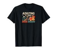 Adulting Is Hard Send Snacks Funny Adult Life Humor Camiseta