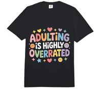 Adulting Is Highly Overrated Tired Exhausted Struggles - Comfort Colors Adult Heavyweight T-Shirt