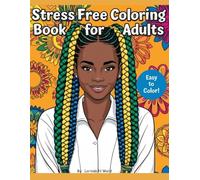 Adults and Teens Stress Relief Coloring Book with Easy to Color Pages: Coloring Book for Relaxation features 25 stunning illustrations perfect for stress relief and creative expression.