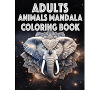 Adults Animal Mandala Coloring Book: Tier Mandala Buch für Erwachsene und Jugendliche - tolle Motive von Wölfe, Elefanten, Hunde, Hühner, Delfine und mehr