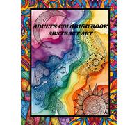 Adults Coloring Book: Mandala Inspired Abstract Art (Inkpop Unplug & Unwind Collection)