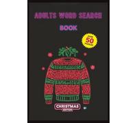 Adults Word Search Book: Christmas Edition: Naughty & Hilarious Holiday Word Search Puzzles | A Funny Secret Santa Gift, Stocking Stuffer & White Elephant Gag Gift