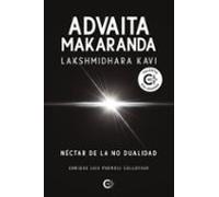 Advaita Makaranda. Néctar De La No Dualidad