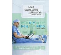 Advance Care Planning: Preferences for Care at the End of Life (Home Use)