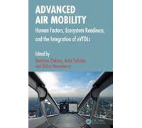 Advanced Air Mobility: Human Factors, Ecosystem Readiness, and the Integration of eVTOLs