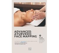 Advanced Ayurvedic Face Mapping: The Barrier Method: Skin Analysis Decoded