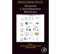 Advanced Cancer Research Protocols: Volume 198 (Methods in Cell Biology, Volume 198)