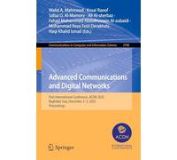Advanced Communications and Digital Networks: First International Conference, ACDN 2025, Baghdad, Iraq, December 2-3, 2025, Proceedings: 2798 (Communications in Computer and Information Science)