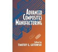 Advanced Composites Manufacturing