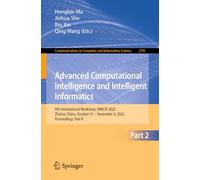 Advanced Computational Intelligence and Intelligent Informatics: 9th International Workshop, IWACIII 2025, Zhuhai, China, October 31 - November 4, ... in Computer and Information Science, 2781)