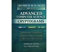 Advanced Computer Science CRYPTOGRAMS: 500 Unique Substitution Cipher Puzzles on AI, Blockchain, Cybersecurity, Coding & More | With Answer Key (Word Search Puzzles)