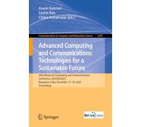 Advanced Computing and Communications: Technologies for a Sustainable Future: 30th Advanced Computing and Communications Conference, ADCOM 2025, ... in Computer and Information Science, 2947)