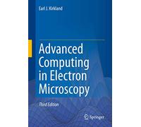 Advanced Computing in Electron Microscopy
