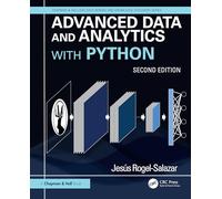 Advanced Data Science and Analytics with Python (Chapman & Hall/CRC Data Mining and Knowledge Discovery Series)