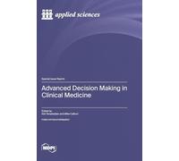 Advanced Decision Making in Clinical Medicine