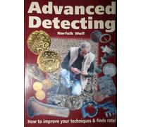 Advanced Detecting: How to Improve Your Technique and Finds Rate!