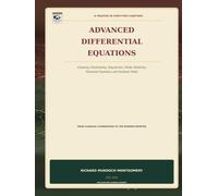 ADVANCED DIFFERENTIAL EQUATIONS: A Comprehensive Advanced Treatise (Mathematical Graduate Books from The Scottish Science Society)