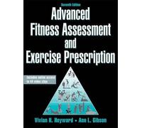 Advanced Fitness Assessment and Exercise Prescription