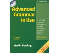 Advanced Grammar In Use - Second Edition (+ Key+ CD): A self-study reference and practice book for advanced studens of English