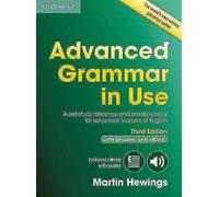 Advanced Grammar in Use. Third edition. Book with Answers and Interactive eBook. - 9781107539303