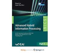 Advanced Hybrid Information Processing: 4th EAI International Conference, ADHIP 2020, Binzhou, China, September 26-27, 2020, Proceedings, Part I