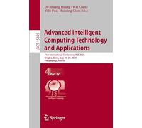Advanced Intelligent Computing Technology and Applications: 21st International Conference, ICIC 2025, Ningbo, China, July 26-29, 2025, Proceedings, ... (Lecture Notes in Computer Science, 15845)
