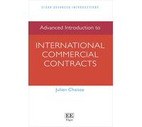 Advanced Introduction to International Commercial Contracts (Elgar Advanced Introductions series)