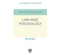 Advanced Introduction to Law and Psychology (Elgar Advanced Introductions series)