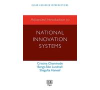 Advanced Introduction to National Innovation Systems (Elgar Advanced Introductions series)