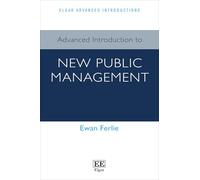 Advanced Introduction to New Public Management (Elgar Advanced Introductions series)