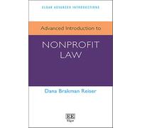 Advanced Introduction to Nonprofit Law (Elgar Advanced Introductions series)