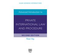 Advanced Introduction to Private International Law and Procedure: Second Edition (Elgar Advanced Introductions series)