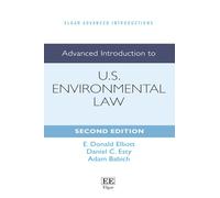 Advanced Introduction to U.S. Environmental Law: Second Edition (Elgar Advanced Introductions series)