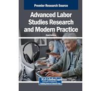 Advanced Labor Studies Research and Modern Practice