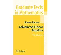 Advanced Linear Algebra – Graduate Texts in Mathematics (135) – Springer Verlag