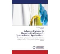 Advanced Magnetic Nanoferrites Research: Synthesis and Applications