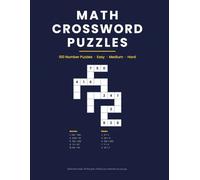 Advanced Math Crossword Puzzles: 100 Number Puzzles