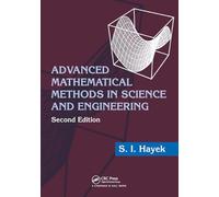 Advanced Mathematical Methods in Science and Engineering