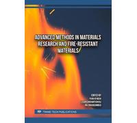 Advanced Methods in Materials Research and Fire-Resistant Materials