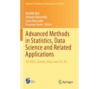 Advanced Methods in Statistics, Data Science and Related Applications: SIS 2022, Caserta, Italy, June 22-24: 467 (Springer Proceedings in Mathematics & Statistics)