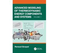 Advanced Modeling of Thermodynamic Energy Components and Systems