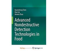 Advanced Nondestructive Detection Technologies in Food