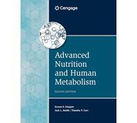 Advanced Nutrition and Human Metabolism (Mindtap Course List)