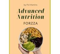 Advanced Nutrition: The Science of a Healthy Diet, A Practical Guide Based on Advanced Dietetics Principles