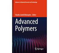 Advanced Polymers (Advances in Material Research and Technology)