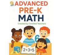 ADVANCED PRE-K MATH: CHALLENGING ACTIVITIES FOR HIGH-ACHIEVING PRE-K STUDENTS