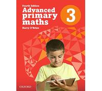 Advanced Primary Maths 3 Australian Curriculum Edition (Miscellanous Primary Maths)