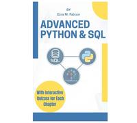 Advanced Python & SQL: Machine learning and analytics in practice, clean data, craft features, deploy models