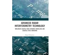 Advanced Radar Interferometry Technology: Nonlinear Coastal Wave Dynamics Modelling and Coastal Cities Vanishing